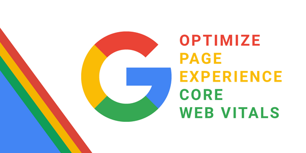 Core Web Vitals – Tối ưu trải nghiệm tăng doanh thu cho đợt cập nhật sắp tới của Google