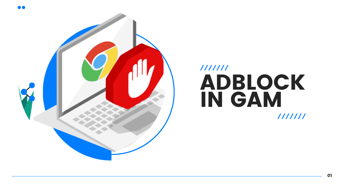 Instructions to enable/disable Adblock in Gam